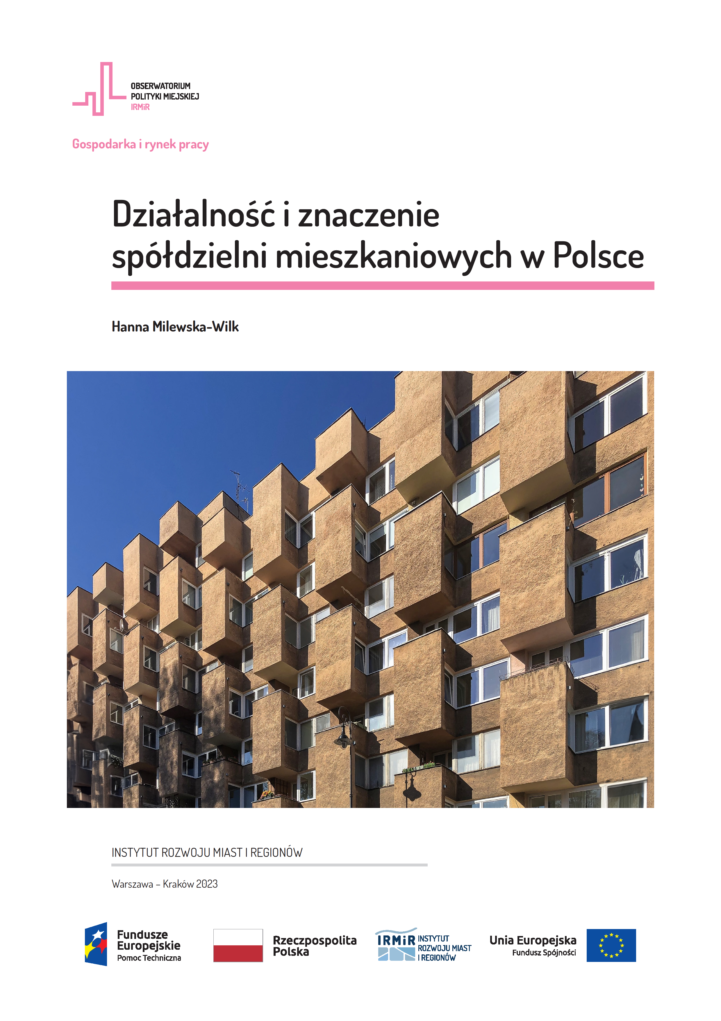 https://obserwatorium.miasta.pl/wp-content/uploads/2023/12/Dzialalnosc-i-znaczenie-spoldzielni-mieszkaniowych-w-Polsce.pdf