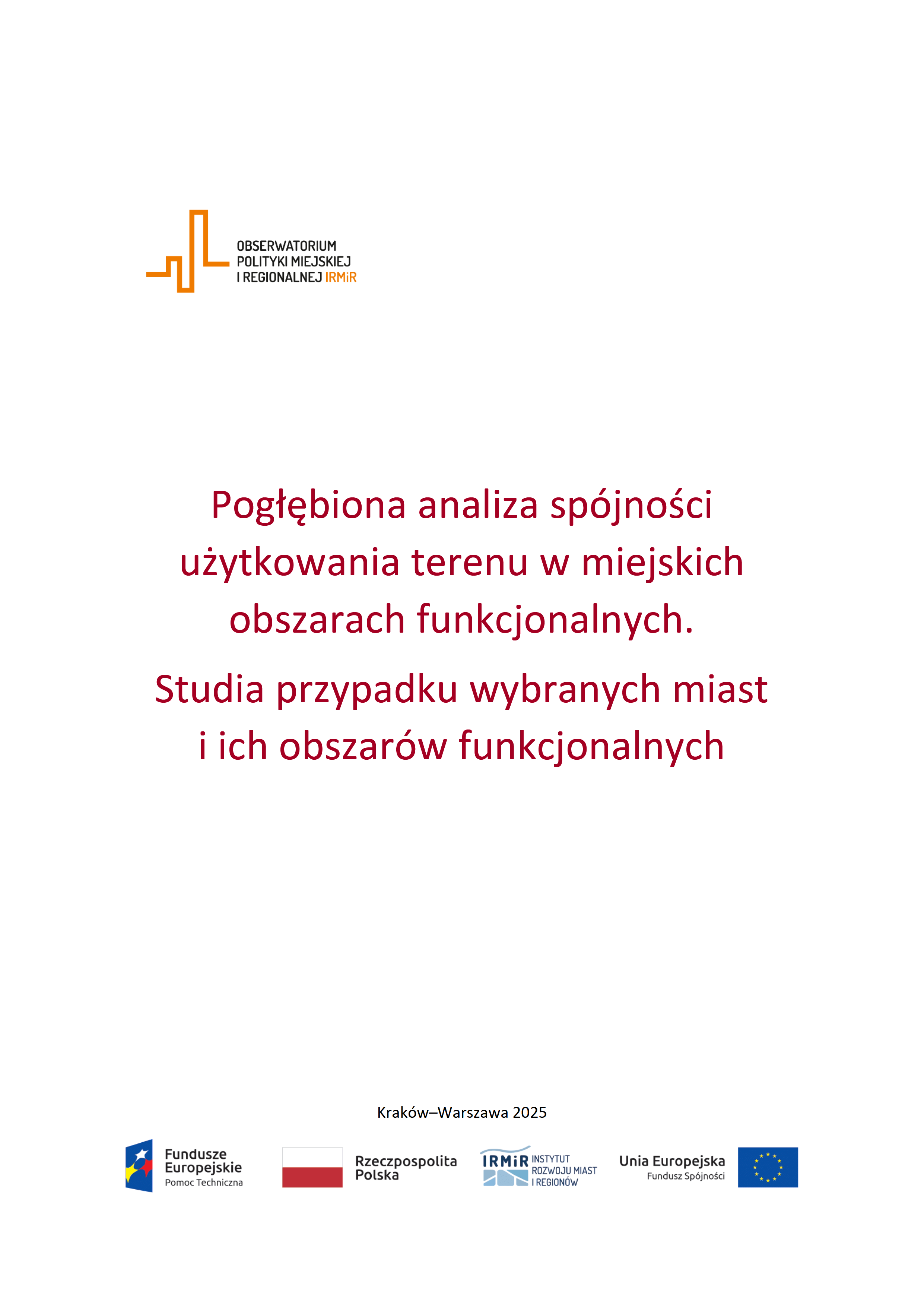 https://obserwatorium.miasta.pl/wp-content/uploads/2025/06/Poglebiona-analiza-spojnosci-uzytkowania-terenu-w-miejskich-obszarach-funkcjonalnych.pdf
